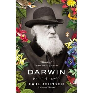 Darwin: Portrait of a Genius -- Paul Johnson